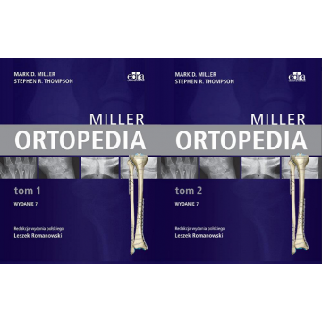 Ortopedia Miller, kompendium, podręcznik dla ortopedów, traumatologia