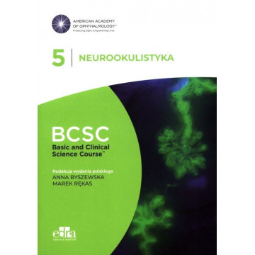 Neurookulistyka BCSC 5 Seria Basic and Clinical Science Course