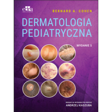 Dermatologia Pediatryczna Bernard A. Cohen Książka Dermatologiczna