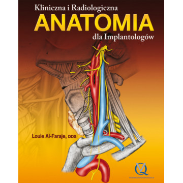 Kliniczna i Radiologiczna Anatomia Dla Implantologów Louie Al-Faraje