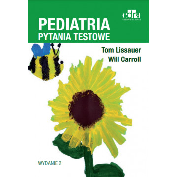 Pediatria Pytania Testowe Tom Lissauer, Will Carroll