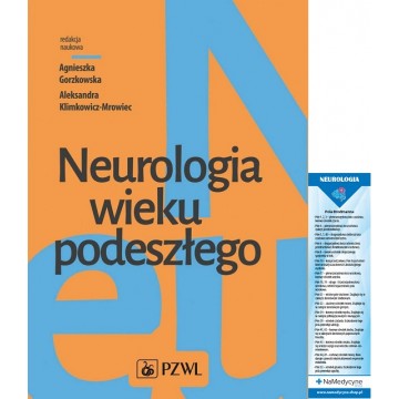 Neurologia Wieku Podeszłego Agnieszka Gorzkowska, Klimkowicz-Mrowiec