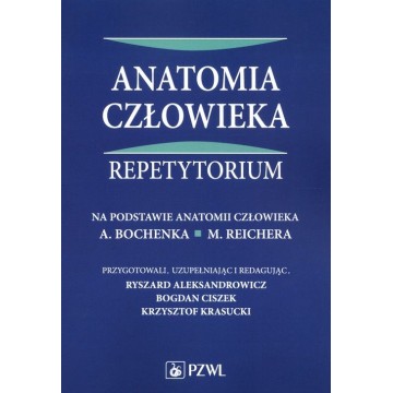 Anatomia Człowieka Repetytorium Bochenek, Bochenka
