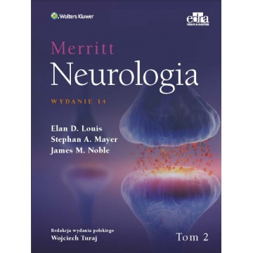 Merritt Neurologia Tom 2 Wydanie 14 Elan D. Louis, Stephan A. Mayer