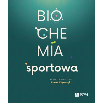 Biochemia Sportowa Paweł Cięszczyk