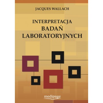 Interpretacja Badań Laboratoryjnych Jacques Wallach