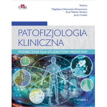 Patofizjologia Kliniczna Podręcznik dla studentów Zahorska Wydanie 3