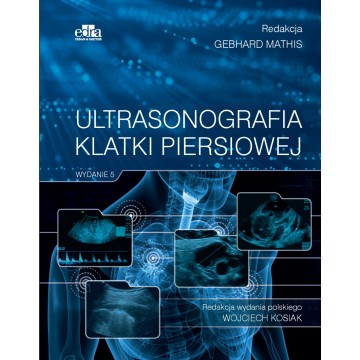 Ultrasonografia Klatki Piersiowej Wydanie 5 G. Mathis