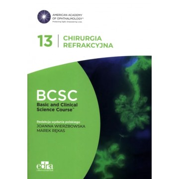 Chirurgia Refrakcyjna BCSC 13 Seria Basic And Clinical Science Course