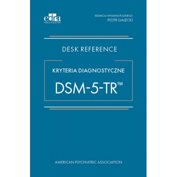 Kryteria Diagnostyczne DSM-5-TR P. Gałecki