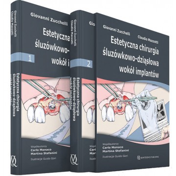 Estetyczna Chirurgia Śluzówkowo-Dziąsłowa Wokół Implantów Tom 1-2