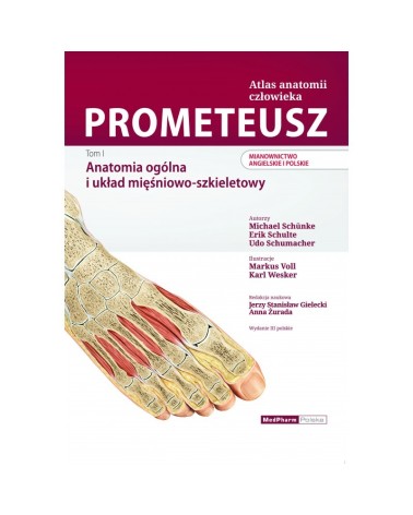 Prometeusz Atlas anatomii człowieka Tom 1  Schunke Michael Markus Voll