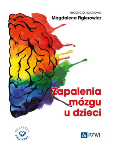 Zapalenia Mózgu u Dzieci Magdalena Figlerowicz