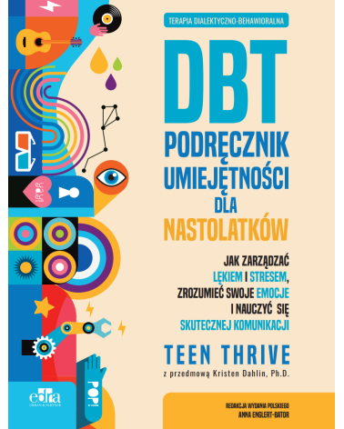 Terapia dialektyczno-behawioralna DBT Podręcznik umiejętności