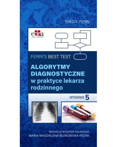 Ferri's Best Test Algorytmy Diagnostyczne w Praktyce Lekarza Rodzinneg