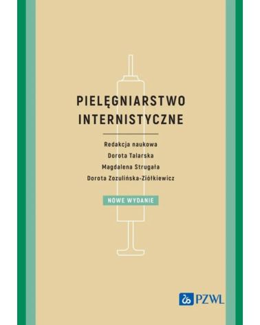 Pielęgniarstwo Internistyczne Dorota Talarska, Magdalena Strugała