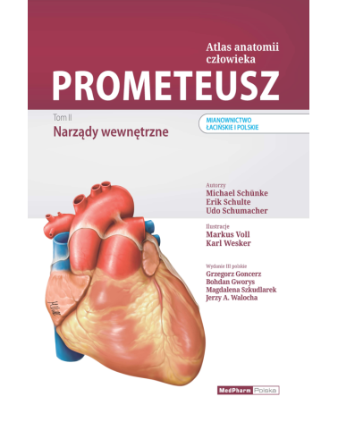 Prometeusz Atlas anatomii człowieka Tom 2 Narządy wewnętrzne MedPharm