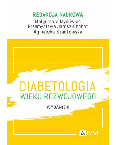 Diabetologia Wieku Rozwojowego Wydanie 2