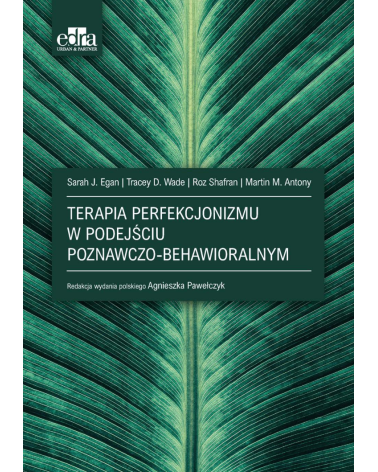 Terapia Perfekcjonizmu w Podejściu Poznawczo-Behawioralnym