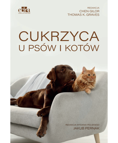 Cukrzyca u Psów i Kotów Chen Gilor, Thomas K. Graves